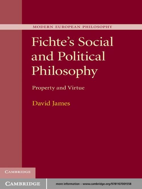 Cover of the book Fichte's Social and Political Philosophy by David James, Cambridge University Press
