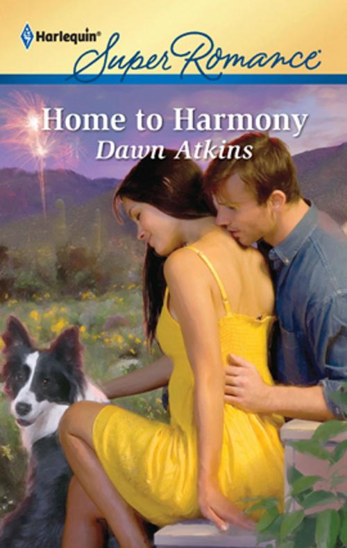 Cover of the book Home to Harmony by Dawn Atkins, Harlequin