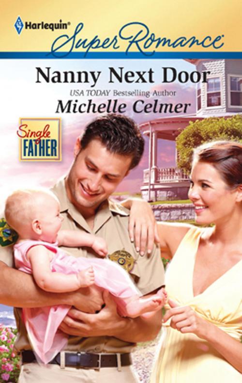 Cover of the book Nanny Next Door by Michelle Celmer, Harlequin