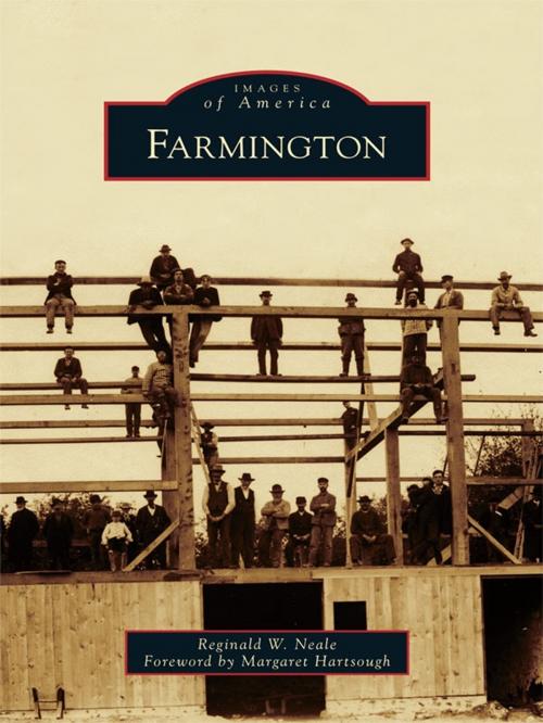 Cover of the book Farmington by Reginald W. Neale, Arcadia Publishing Inc.