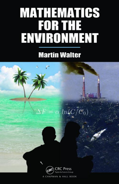 Cover of the book Mathematics for the Environment by Martin Walter, CRC Press