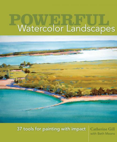 Cover of the book Powerful Watercolor Landscapes by Catherine Gill, F+W Media