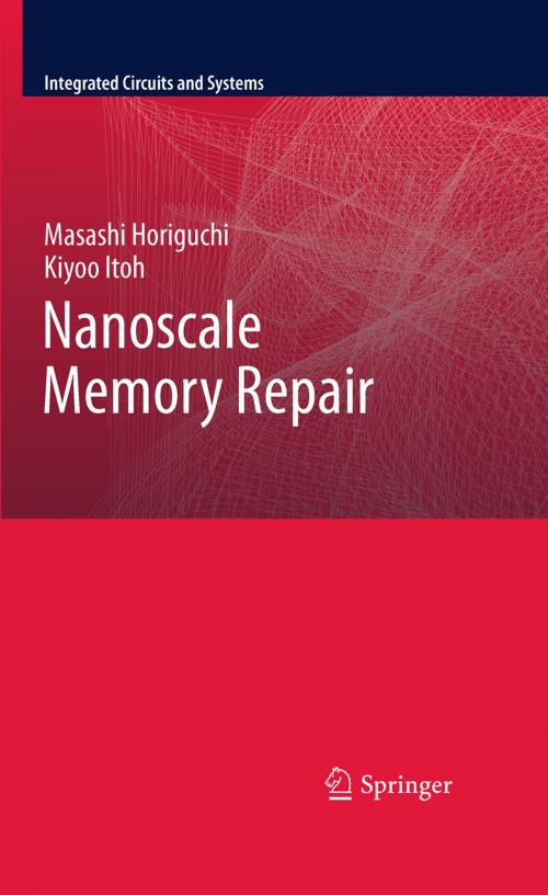 Cover of the book Nanoscale Memory Repair by Masashi Horiguchi, Kiyoo Itoh, Springer New York