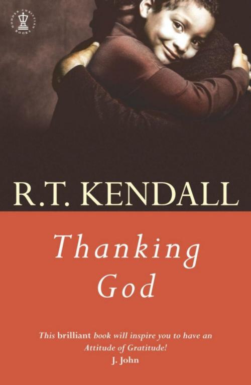 Cover of the book Thanking God by R.T. Kendall, Hodder & Stoughton