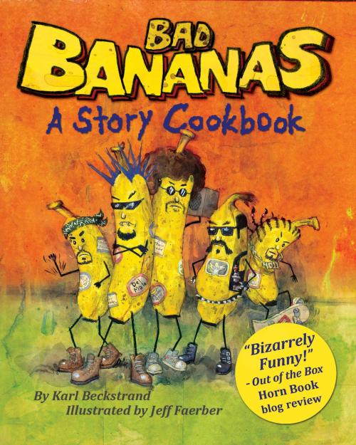 Cover of the book Bad Bananas by Karl Beckstrand, Premio Publishin & Gozo Books