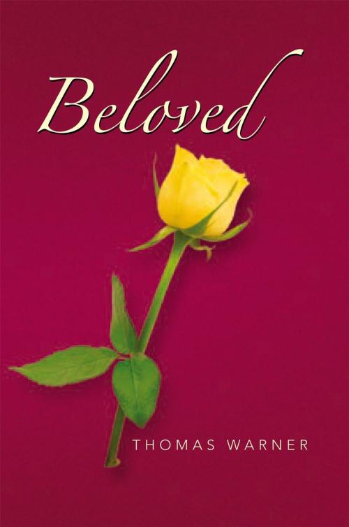 Cover of the book Beloved by Thomas Warner, Xlibris UK