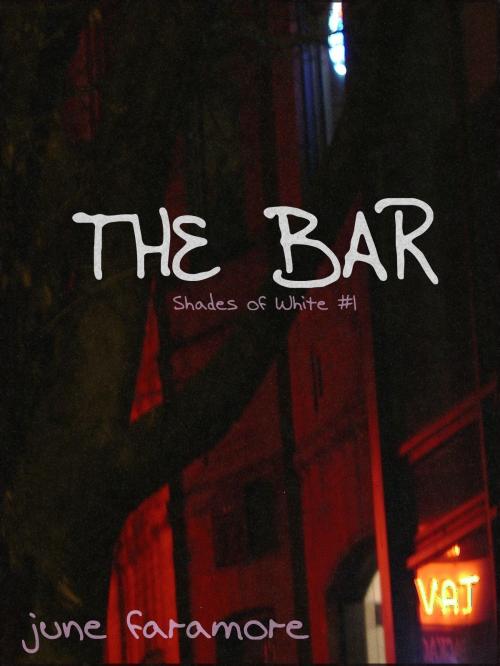 Cover of the book The Bar by June Faramore, June Faramore