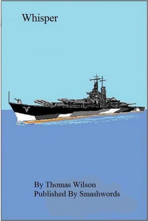 Cover of the book Whisper by Thomas Wilson, Thomas Wilson