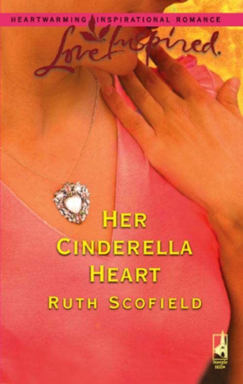 Cover of the book Her Cinderella Heart by Ruth Scofield, Steeple Hill