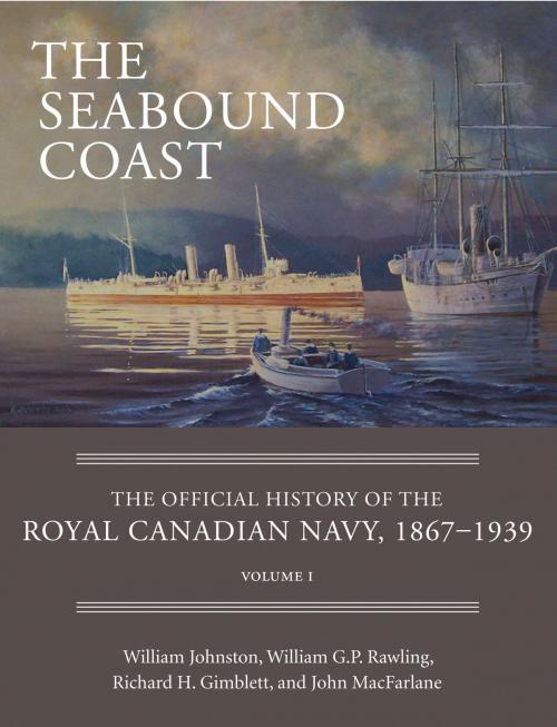 Cover of the book The Seabound Coast by William Johnston, William G.P. Rawling, Richard H. Gimblett, John MacFarlane, Dundurn