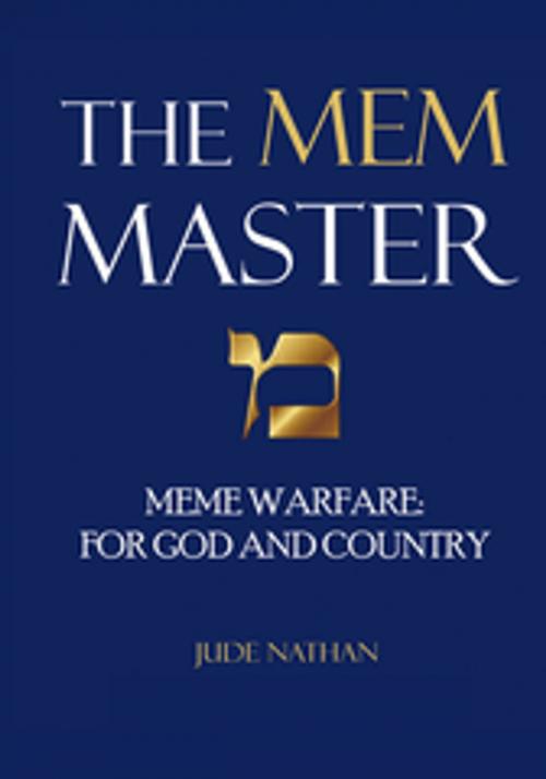 Cover of the book The Mem Master by Jude Nathan, Xlibris US