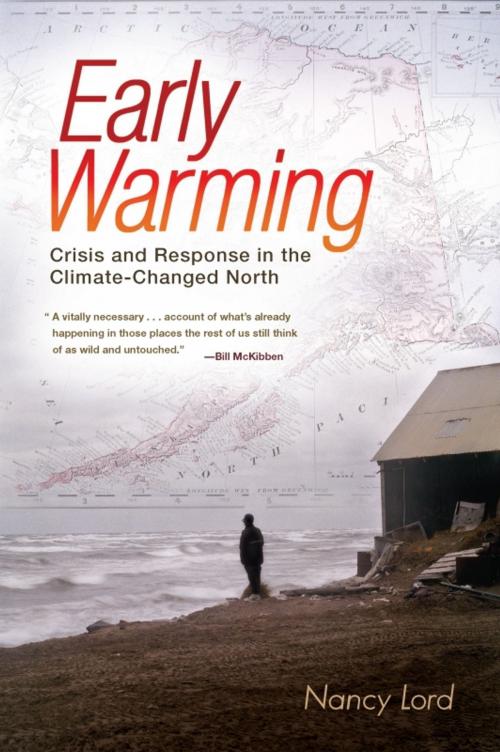 Cover of the book Early Warming by Nancy Lord, Counterpoint
