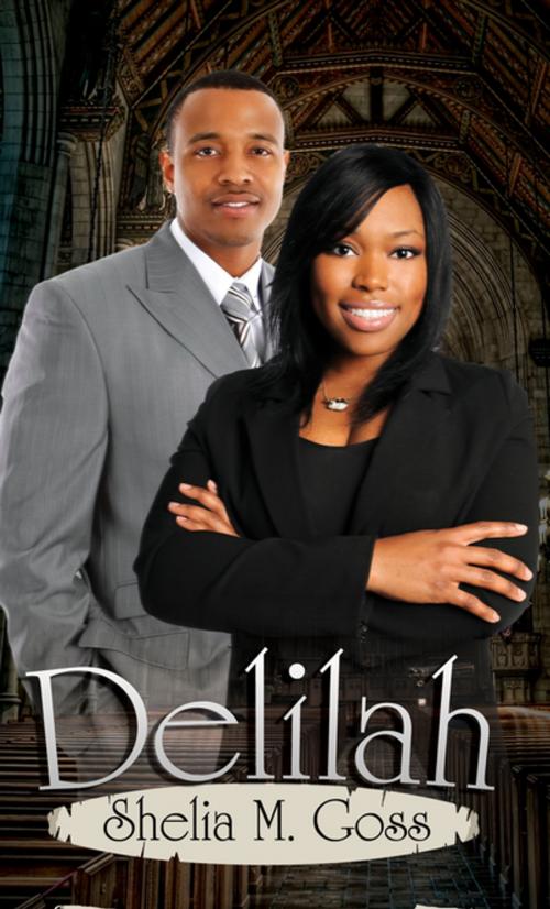 Cover of the book Delilah by Shelia M. Goss, Urban Books