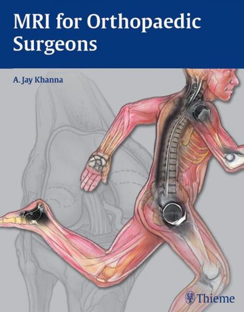 Cover of the book MRI for Orthopaedic Surgeons by , Thieme