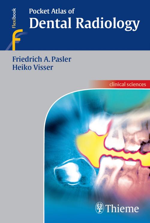 Cover of the book Pocket Atlas of Dental Radiology by Friedrich A. Pasler, Heiko Visser, Thieme