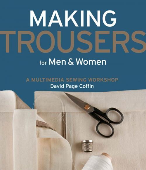 Cover of the book Making Trousers for Men & Women by David Coffin, Creative Publishing International