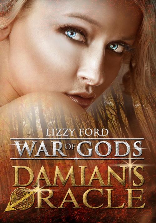 Cover of the book Damian's Oracle (#1, War of Gods) by Lizzy Ford, GUERRILLA WORDFARE