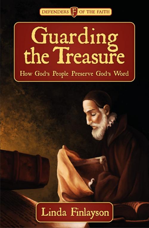 Cover of the book Guarding the Treasure by Linda Finlayson, Christian Focus Publications