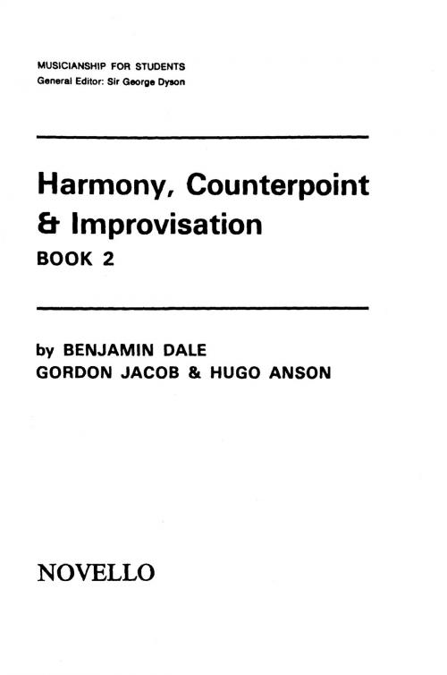 Cover of the book Harmony, Counterpoint & Improvisation Book 2 by Benjamin Dale, Gordon Jacob, Hugo Anson, Music Sales Limited