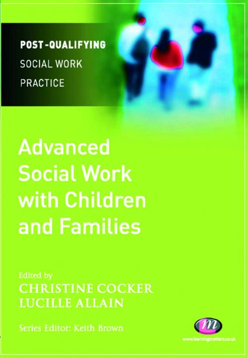 Cover of the book Advanced Social Work with Children and Families by , SAGE Publications