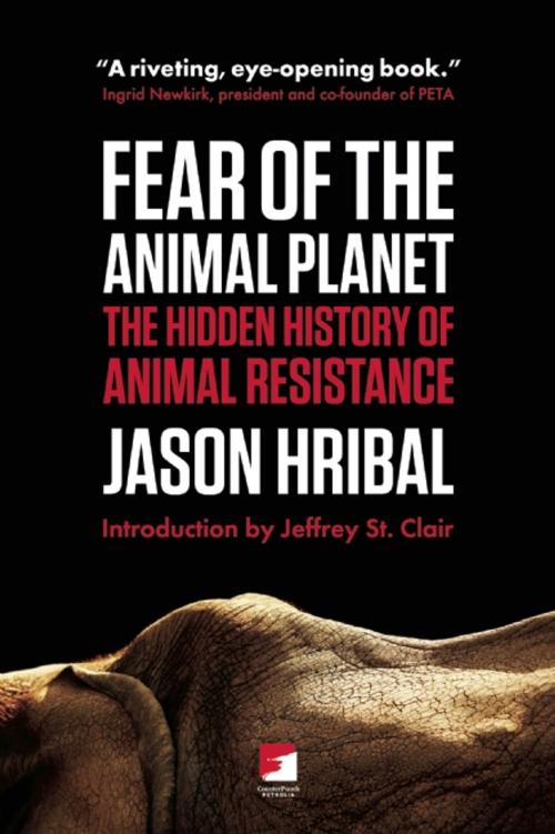 Cover of the book Fear of the Animal Planet by Jason Hribal, AK Press