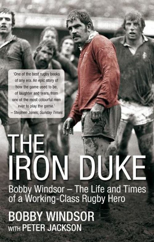 Cover of the book The Iron Duke by Bobby Windsor, Peter Jackson, Mainstream Publishing