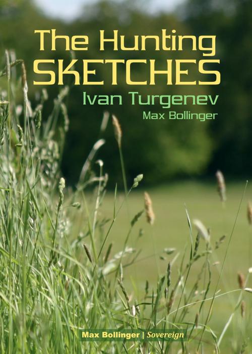 Cover of the book The Hunting Sketches, Volume 1 by Ivan Turgenev, Interactive Media