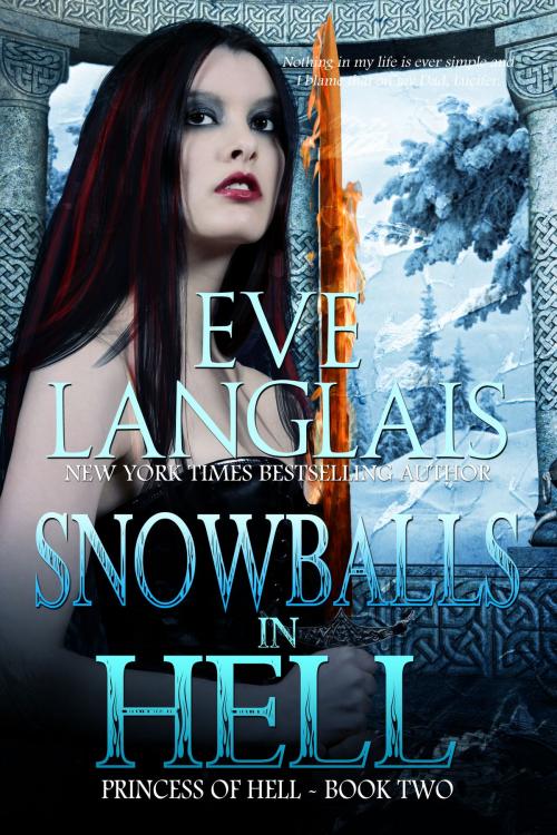 Cover of the book Snowballs In Hell by Eve Langlais, Eve Langlais