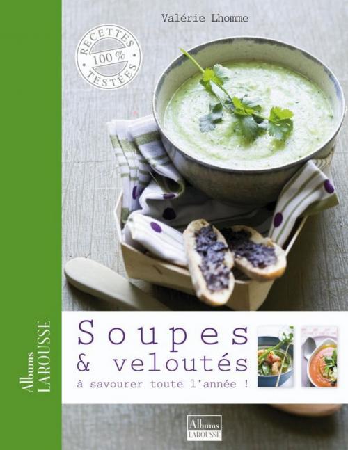 Cover of the book Soupes & veloutés by Valérie Lhomme, Larousse