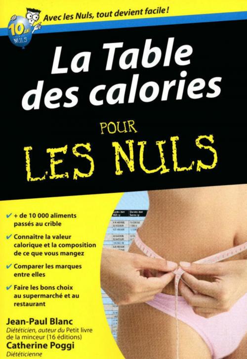 Cover of the book Table des calories Pour les Nuls by Jean-Paul BLANC, Catherine POGGI, edi8