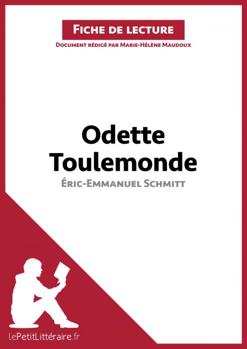 Cover of the book Odette Toulemonde d'Éric-Emmanuel Schmitt (Fiche de lecture) by Marie-Hélène Maudoux, lePetitLittéraire.fr, lePetitLitteraire.fr