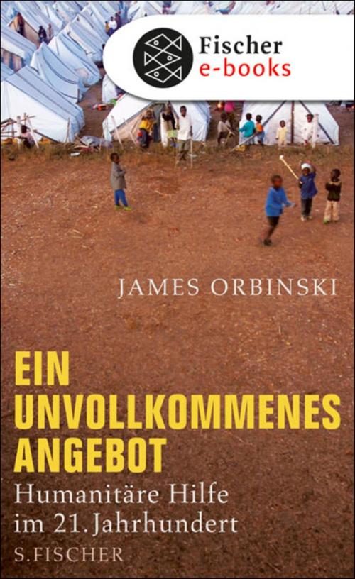 Cover of the book Ein unvollkommenes Angebot by James Orbinski, FISCHER E-Books