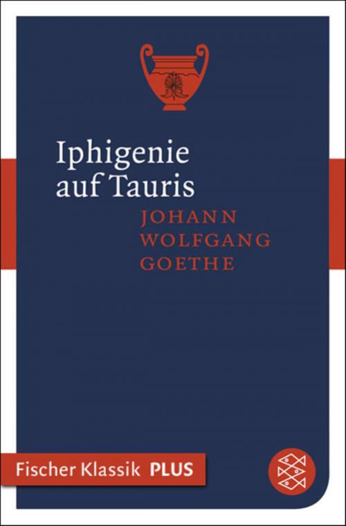 Cover of the book Iphigenie auf Tauris by Johann Wolfgang von Goethe, FISCHER E-Books