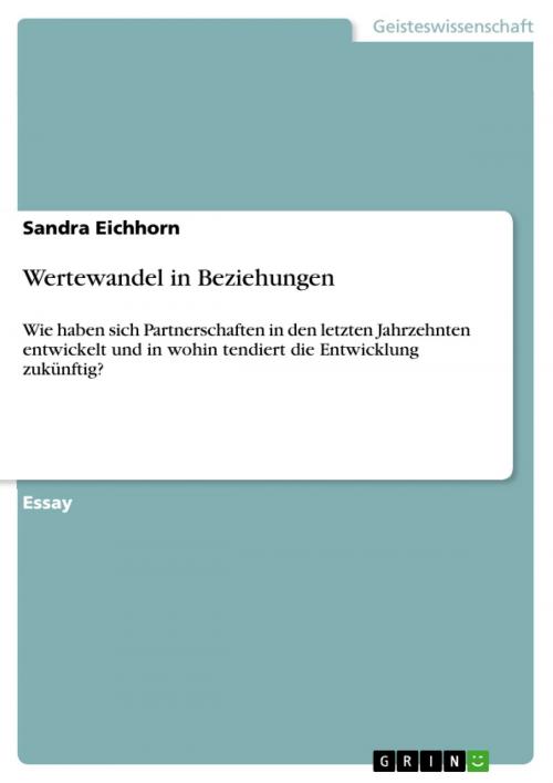 Cover of the book Wertewandel in Beziehungen by Sandra Eichhorn, GRIN Verlag