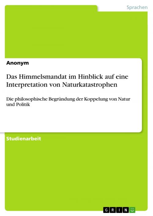 Cover of the book Das Himmelsmandat im Hinblick auf eine Interpretation von Naturkatastrophen by Anonym, GRIN Verlag