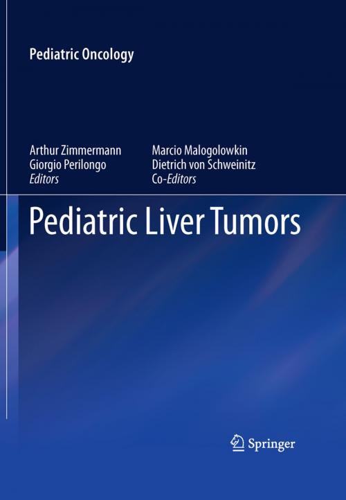 Cover of the book Pediatric Liver Tumors by Marcio Malogolowkin, Dietrich Schweinitz, Springer Berlin Heidelberg