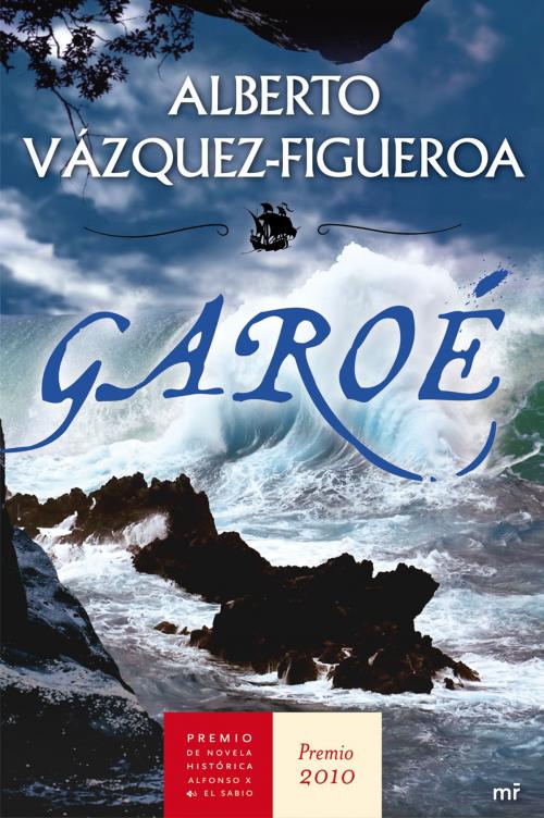 Cover of the book Garoé by Alberto Vázquez-Figueroa, Grupo Planeta