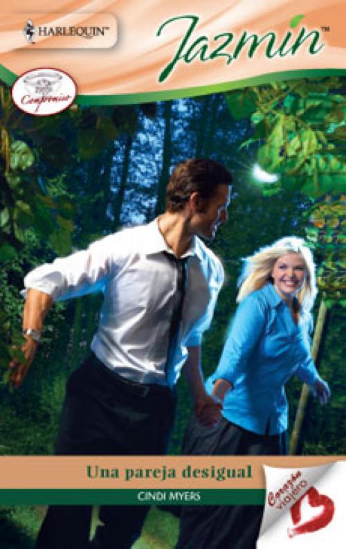 Cover of the book Una pareja desigual by Cindi Myers, Harlequin, una división de HarperCollins Ibérica, S.A.