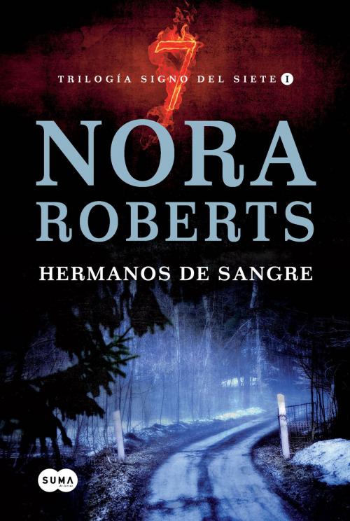 Cover of the book Hermanos de sangre (Trilogía Signo del Siete 1) by Nora Roberts, Penguin Random House Grupo Editorial España