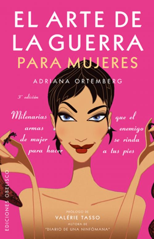 Cover of the book El arte de la guerra para mujeres by Adriana Ortemberg Silva, Obelisco