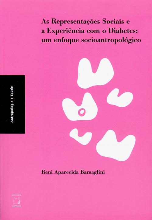 Cover of the book As representações sociais e a experiência com o diabetes by Reni Aparecida Barsaglini, Editora da Fundação Oswaldo Cruz
