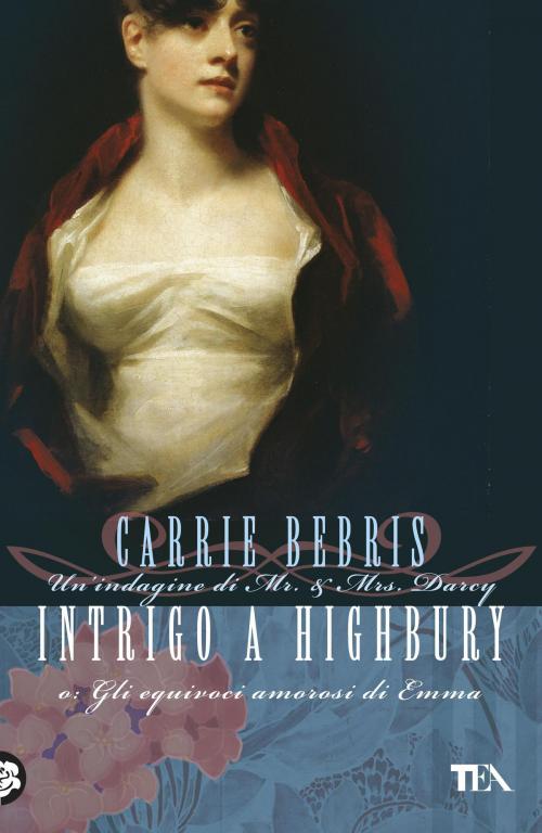 Cover of the book Intrigo a Highbury by Carrie Bebris, TEA