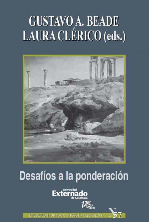 Cover of the book Desafíos a la ponderación by Laura Clérico, Gustavo Beade, Universidad Externado