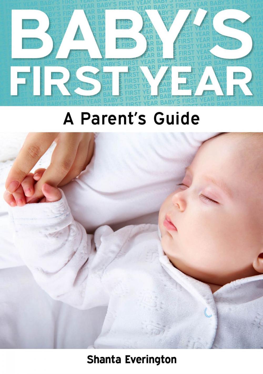 Big bigCover of Baby's First Year: A Parent's Guide