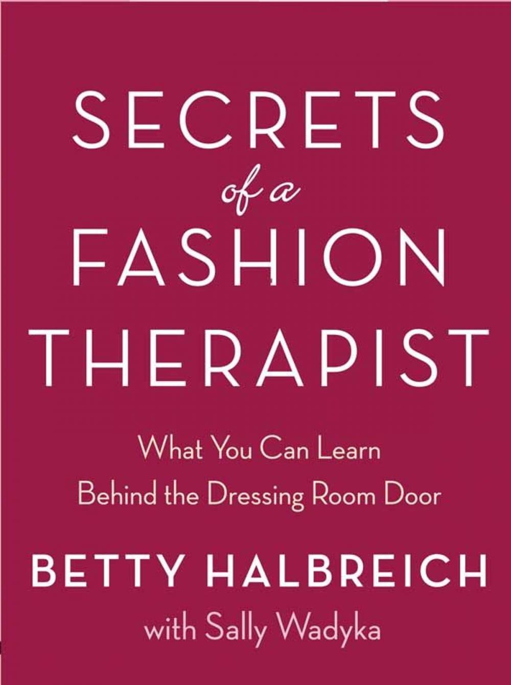 Big bigCover of Secrets of a Fashion Therapist