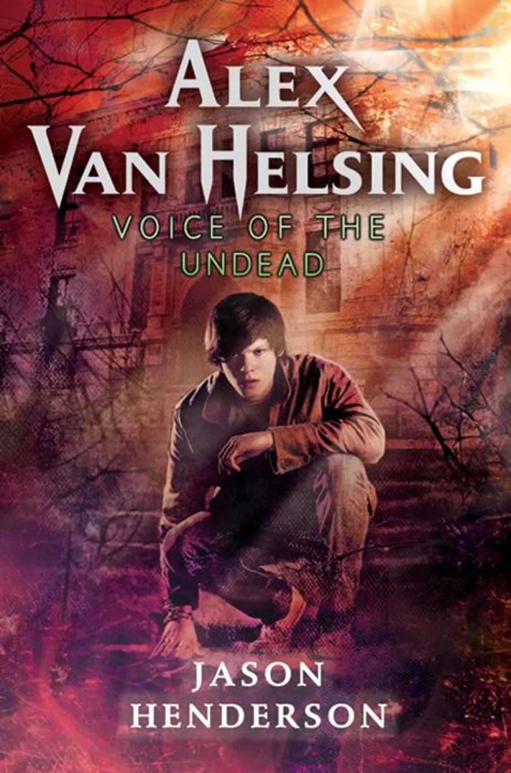 Big bigCover of Alex Van Helsing: Voice of the Undead