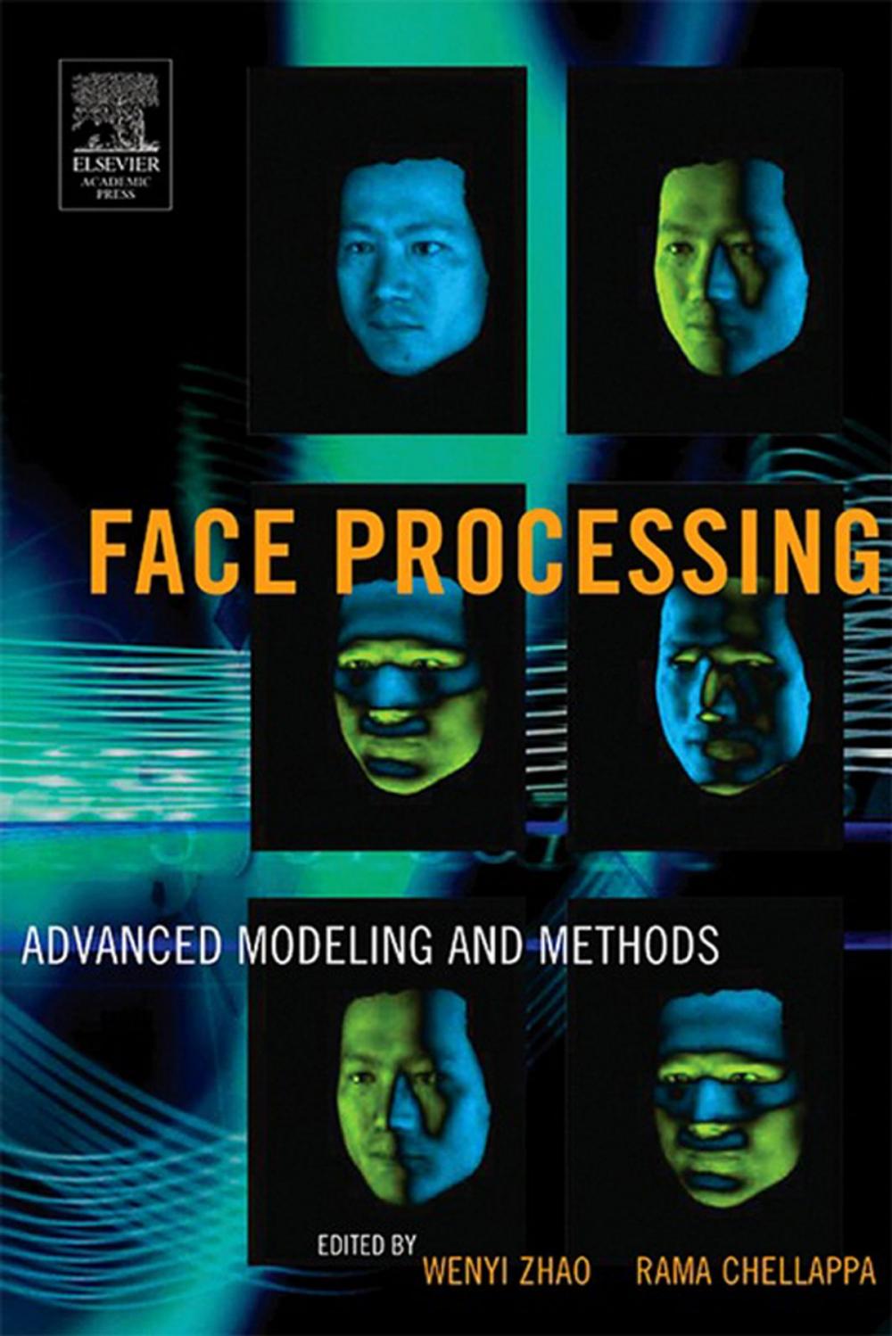 Big bigCover of Face Processing: Advanced Modeling and Methods