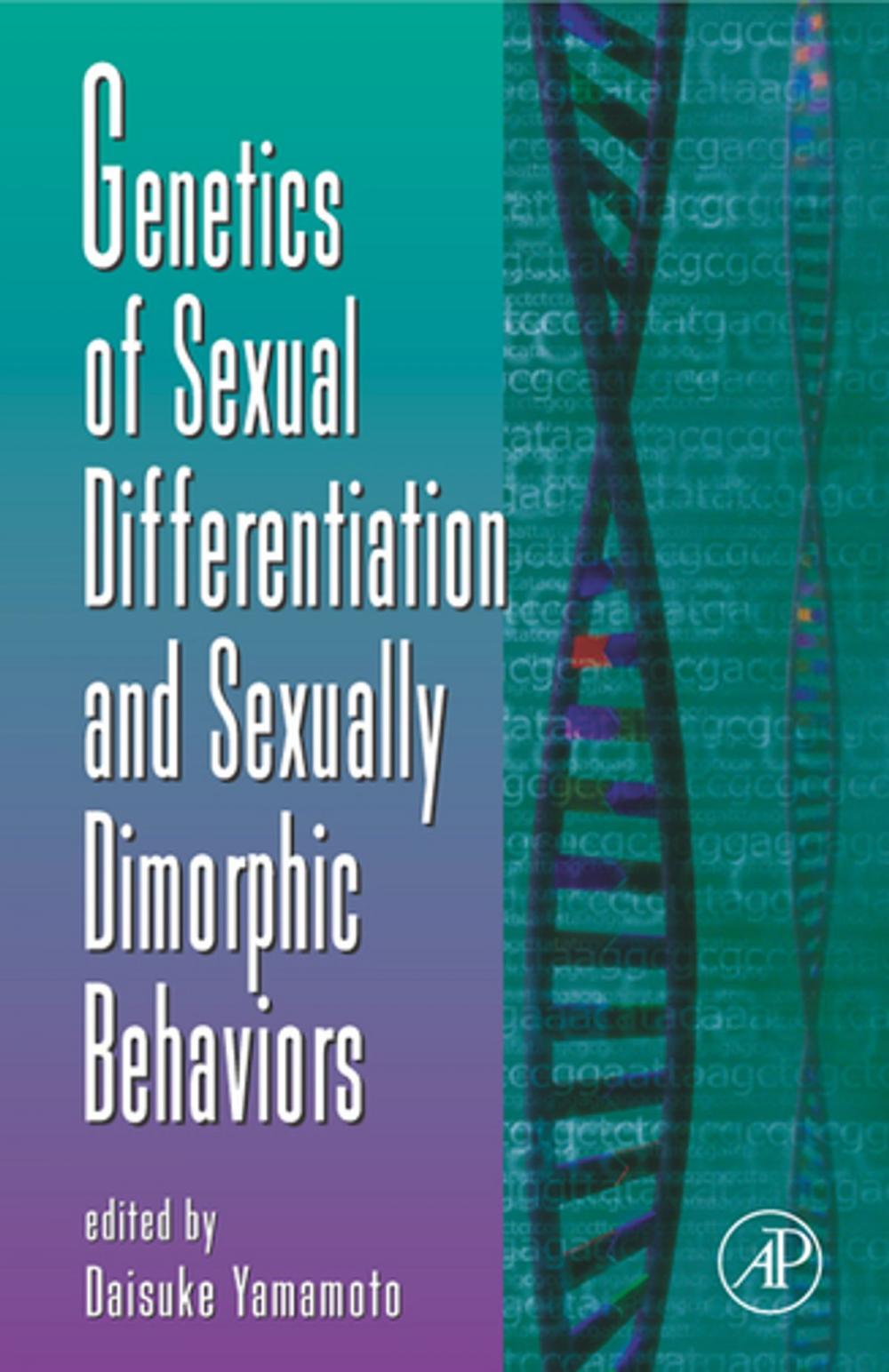 Big bigCover of Genetics of Sexual Differentiation and Sexually Dimorphic Behaviors