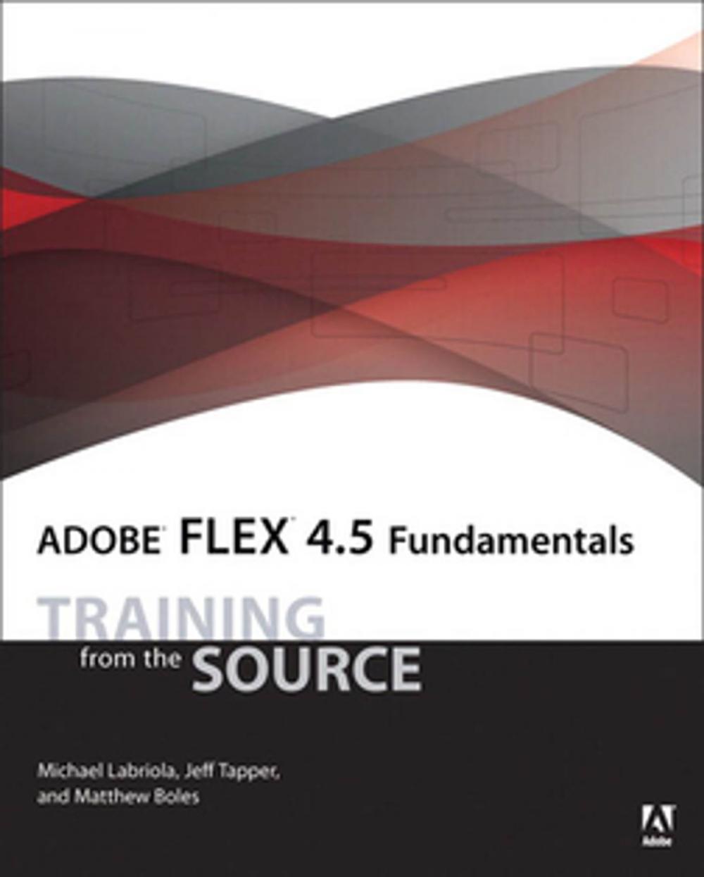 Big bigCover of Adobe Flex 4.5 Fundamentals