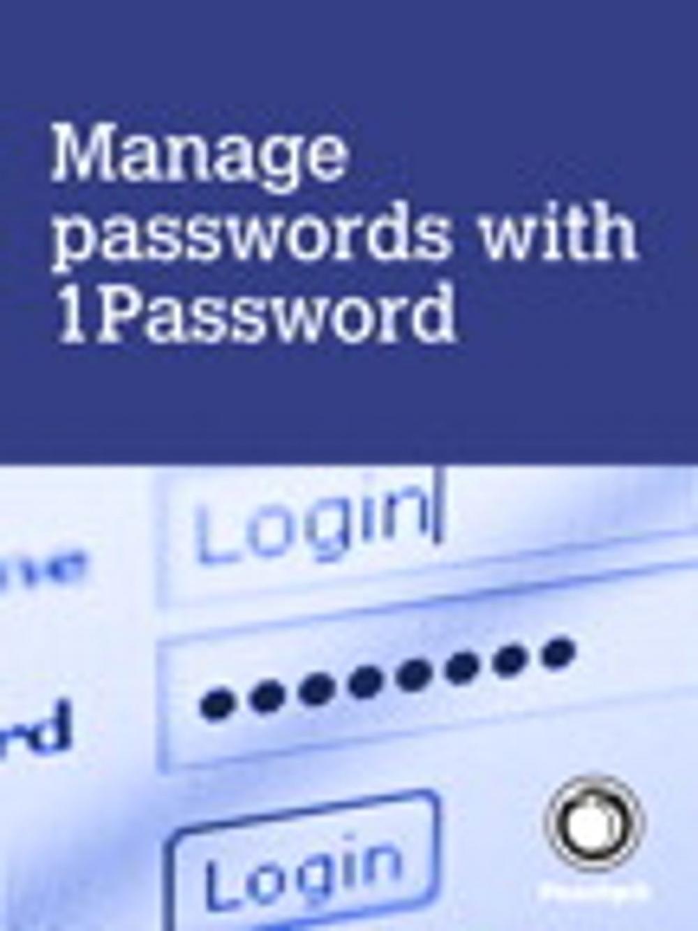 Big bigCover of Manage passwords, with 1Password